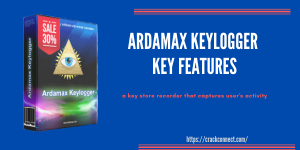 Ardamax Keylogger 5.2 Crack + License Key Download (2020)