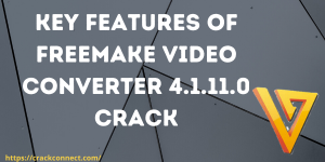 Freemake Video Converter Key + Crack Full Gold [2023]
