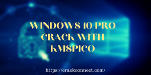 Windows 10 Crack Free Download [2020] Latest