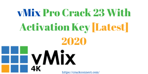 vMix Pro Crack With Activation Key [Latest] 2020